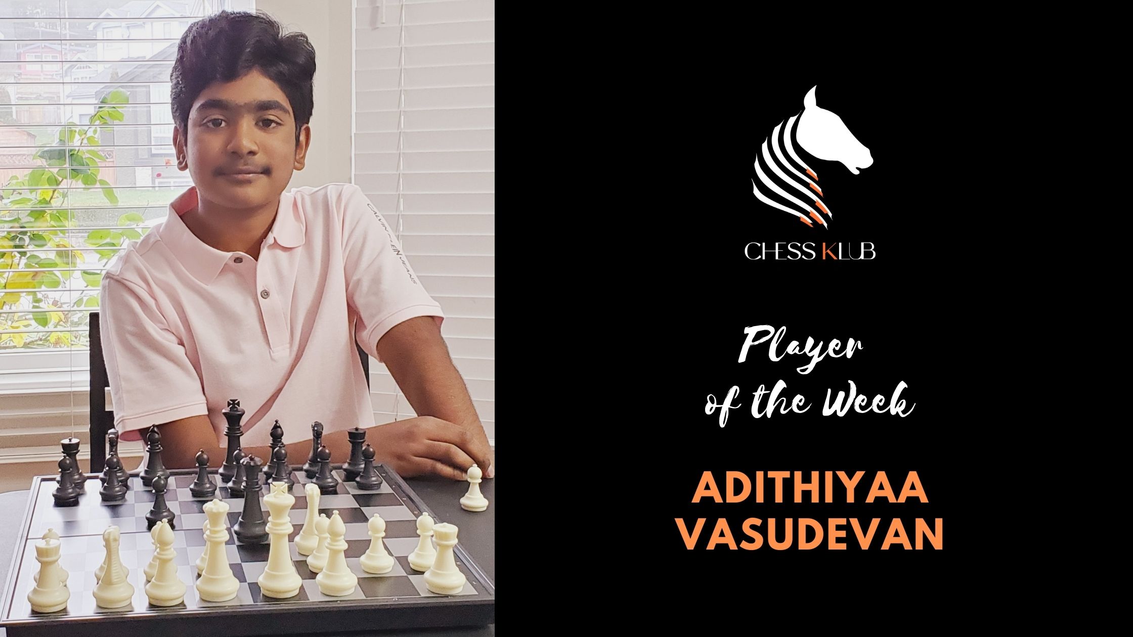 Adithiyaa Vasudevan - Player of the Week