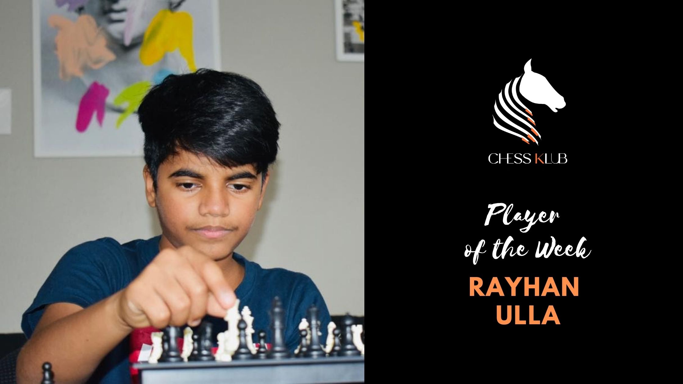 Rayhan Ulla - Player of the Week
