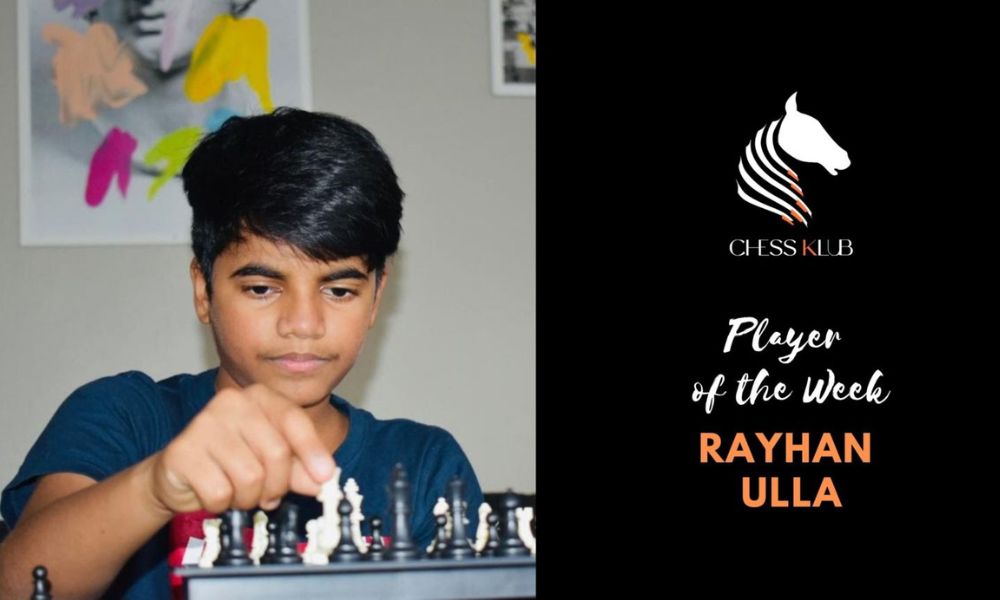 Rayhan Ulla – Player of the Week
