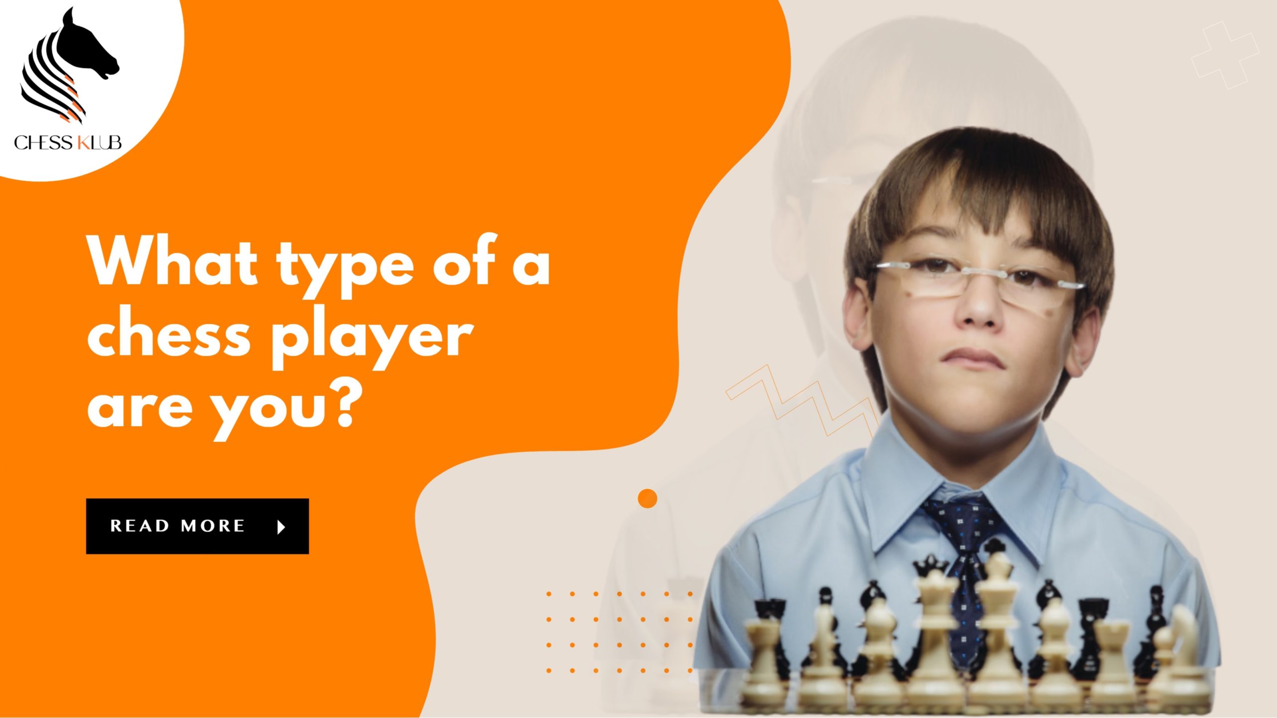Types of Chess players