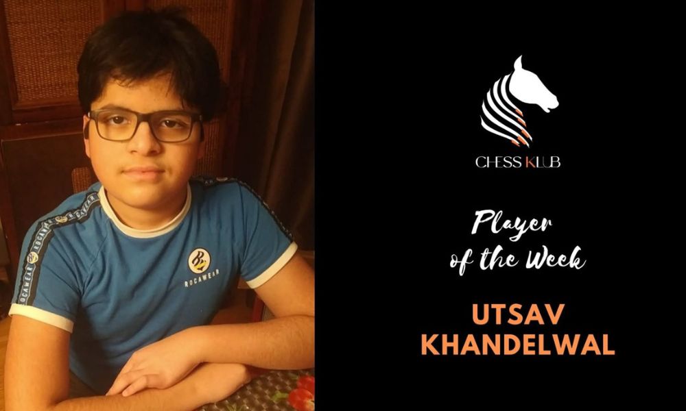 Utsav Khandelwal – Champion of the Week