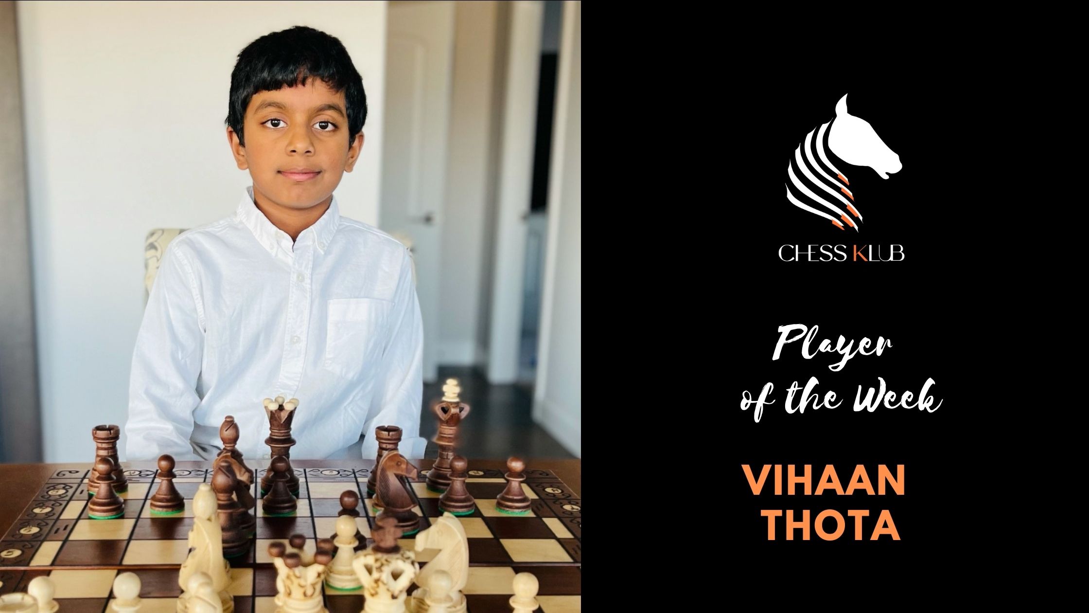 Vihan Thota - Champion of the Week