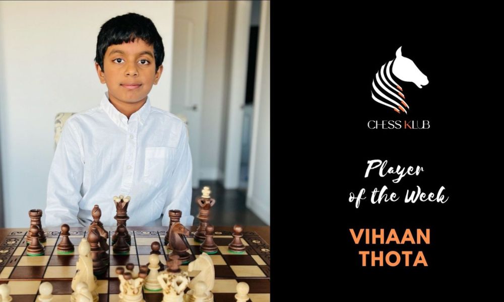 Vihaan Thota – Champion of the Week