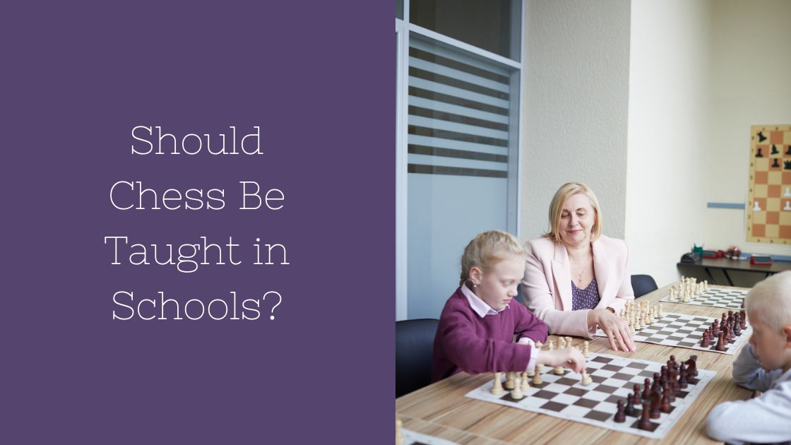 Should Chess Be Taught in Schools?