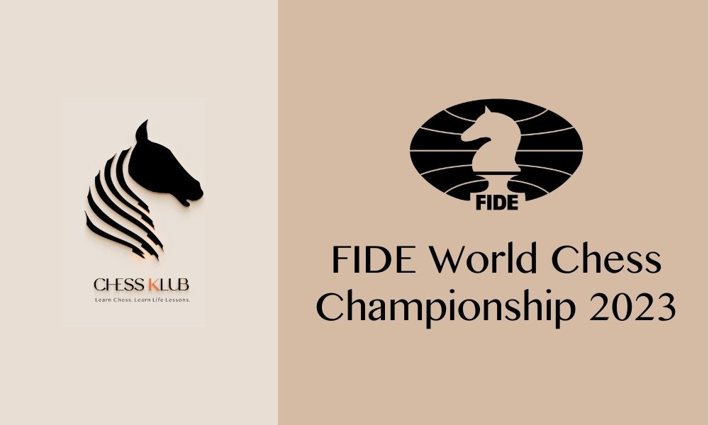 FIDE World Championship 2023 tournament chess game covered by CHESSKLUB.
